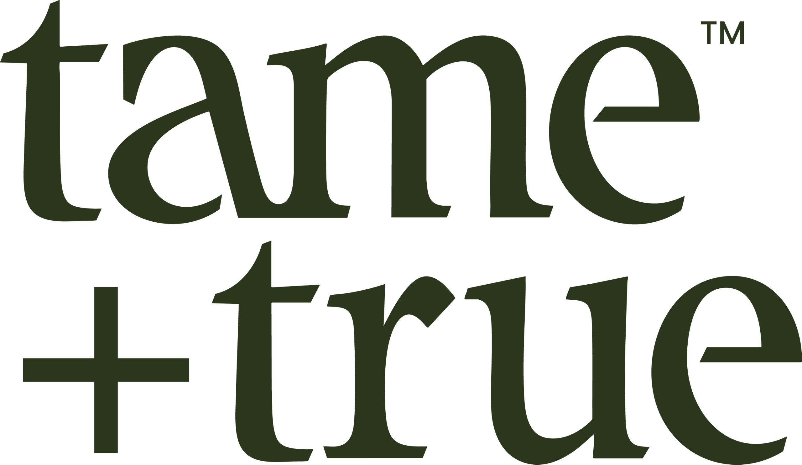 Tame & True